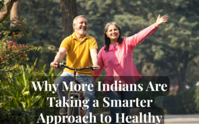 Why More Indians Are Taking a Smarter Approach to Healthy Ageing